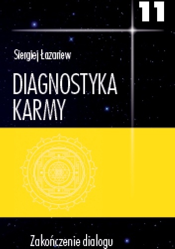 Okładka książki diagnostyka karmy 11. zakończenie dialogu